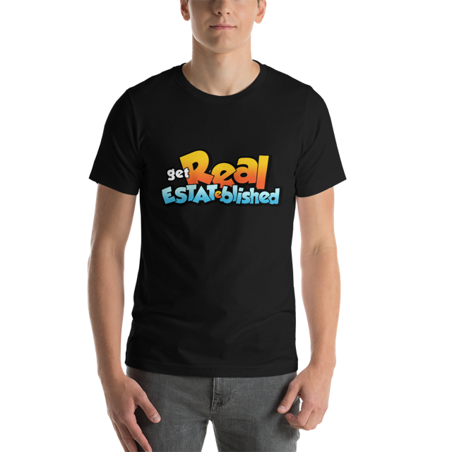 Get Real EstateBlished Unisex T-Shirt