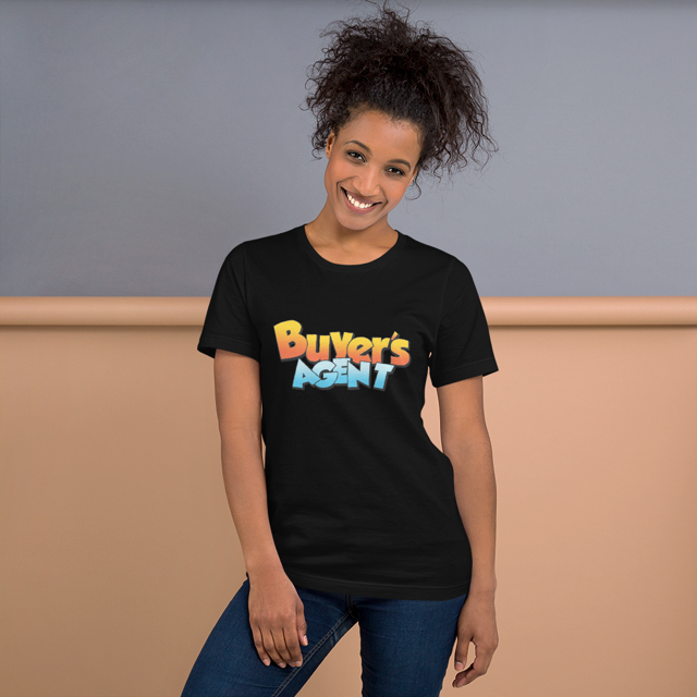 Buyer's Agent Unisex T-Shirt